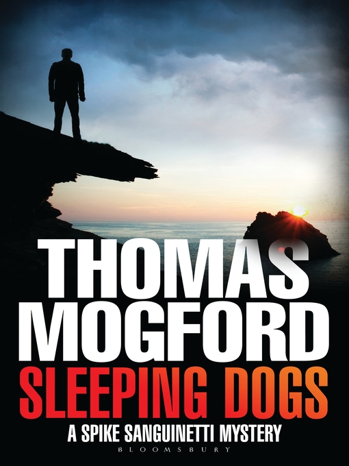 Title details for Sleeping Dogs by Thomas Mogford - Available